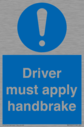 driver-must-apply-handbrake-mandatory-sign~